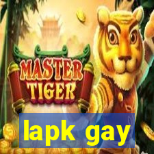 lapk gay